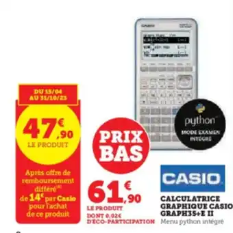 Super U CALCULATRICE GRAPHIQUE CASIO GRAPH35+E II offre