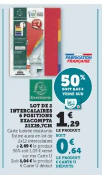 Super U LOT DE 2 INTERCA 6 POSITIONS EXACOMPTA 21x29,7CM LAIRES offre