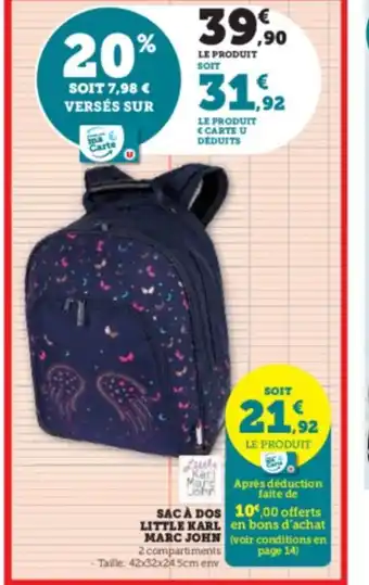 Super U SAC À DOS LITTLE KARL MARC JOHN (voir conditions en page 14) offre