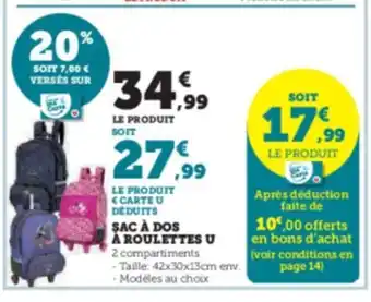 Super U SAC À DOS A ROULETTES U offre