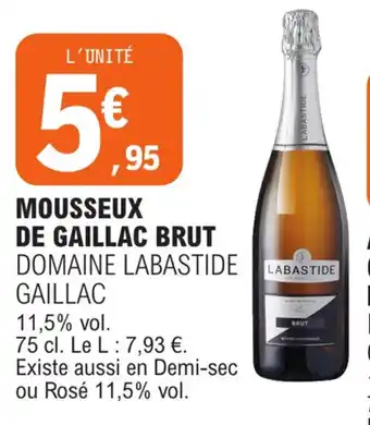 E.Leclerc MOUSSEUX DE GAILLAC BRUT DOMAINE LABASTIDE GAILLAC 11,5% vol. offre