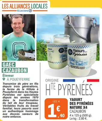 E.Leclerc YAOURT DES PYRÉNÉES NATURE X4 CAZAUBON offre