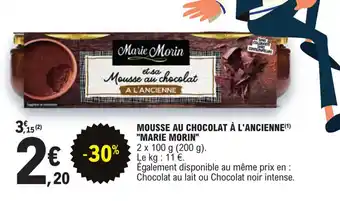 E.Leclerc MOUSSE AU CHOCOLAT À L'ANCIENNE(¹) "MARIE MORIN" offre