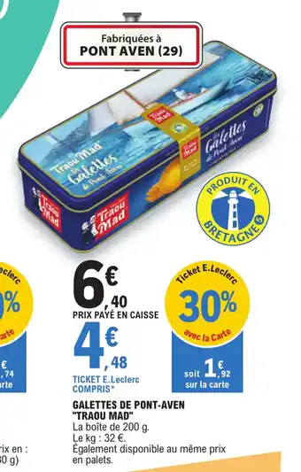 E.Leclerc GALETTES DE PONT-AVEN "TRAOU MAD" offre