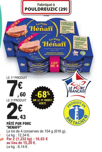 E.Leclerc PÂTÉ PUR PORC "HENAFF" offre