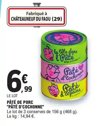 E.Leclerc PÂTÉ DE PORC "PÂTÉ D'COCHONNE" offre