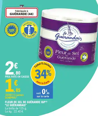 E.Leclerc FLEUR DE SEL DE GUÉRANDE IGP (3) "LE GUÉRANDAIS" offre