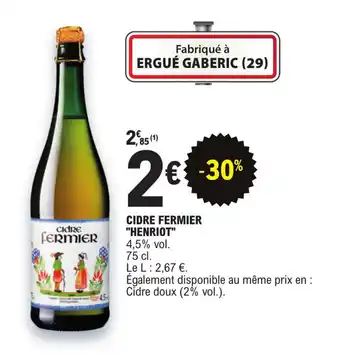 E.Leclerc CIDRE FERMIER "HENRIOT" offre