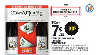 E.Leclerc COFFRET CIDRE BOUCHÉ +2 BOLÉES "MAM'GOUDIG" offre