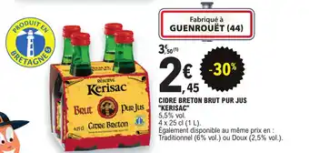E.Leclerc CIDRE BRETON BRUT PUR JUS "KERISAC" offre