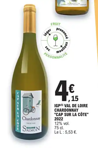 E.Leclerc IGP (5) VAL DE LOIRE CHARDONNAY "CAP SUR LA CÔTE" offre