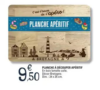 E.Leclerc PLANCHE À DÉCOUPER APÉRITIF offre