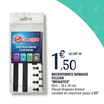 E.Leclerc MICROFIBRES NOMADE ECLEAN "MENATEX" offre