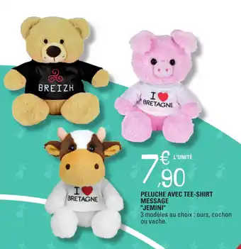 E.Leclerc PELUCHE AVEC TEE-SHIRT MESSAGE "JEMINI" offre