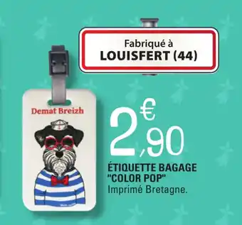 E.Leclerc ÉTIQUETTE BAGAGE "COLOR POP" offre