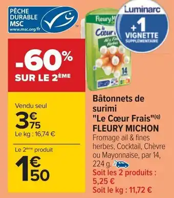 Carrefour Bâtonnets de surimi "Le Cœur Frais"(9) FLEURY MICHON offre