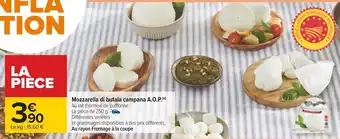 Carrefour Mozzarella di bufala campana A.O.P.(⁰) Au lait thermisé de bufflonne. offre