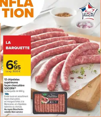 Carrefour 12 chipolatas supérieures façon charcutière SOCOPA (P) offre