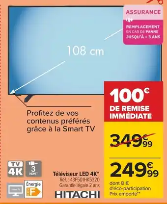 Carrefour Téléviseur LED 4K* Réf.: 43F501HK5320 Garantie légale 2 ans offre