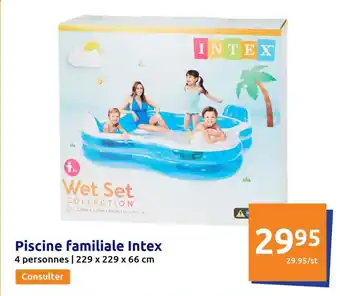 Action Piscine familiale Intex 4 personnes | 229 x 229 x 66 cm offre