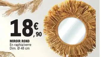 E.Leclerc MIROIR ROND En raphia/verre Dim. Ø 48 cm offre