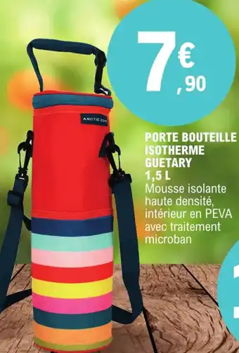 E.Leclerc PORTE BOUTEILLE ISOTHERME GUETARY offre