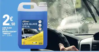 E.Leclerc LAVE-GLACE ÉTÉ 5L DÉMOUSTIQUEUR(¹) "IMDICAR" Le L : 0,50 € offre