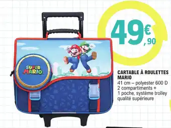 Cartable à roulette mario best sale