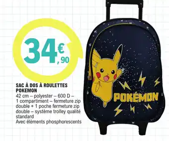 E.Leclerc SAC À DOS À ROULETTES POKEMON offre