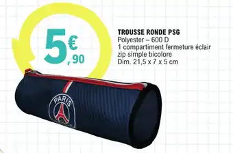 E.Leclerc TROUSSE RONDE PSG offre
