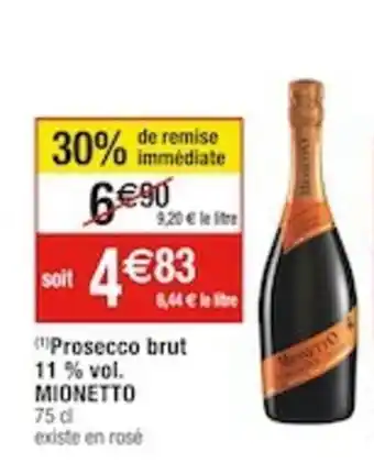 Prosecco brut 11 % vol. MIONETTO 75 dl existe en rose