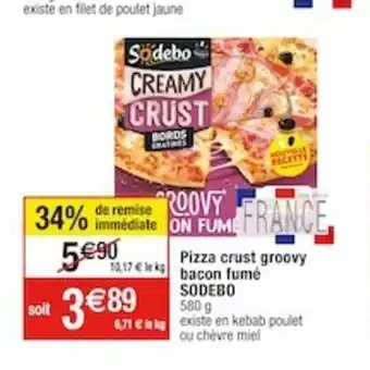 Cora x Carrefour Pizza crust groovy bacon fumé SODEBO offre