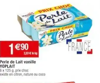 Cora x Carrefour Perle de Lait vanille YOPLAIT offre