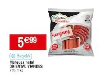 Cora x Carrefour Merguez halal ORIENTAL VIANDES offre
