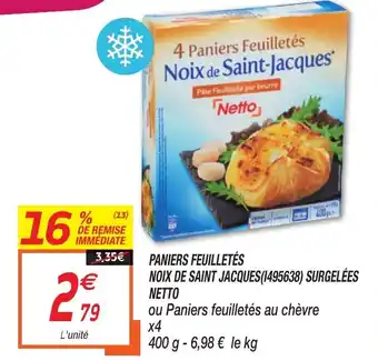 Netto Paniers Feuilletés Noix De Saint Jacques(1495638) Surgelées offre