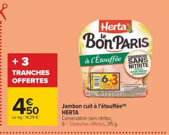 Carrefour Herta jambon cuit à l'étouffée offre
