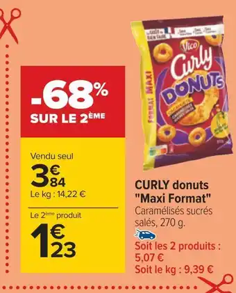 Carrefour Vico curly donuts maxi format offre