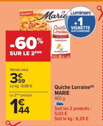 Carrefour Marie quiche lorraine offre