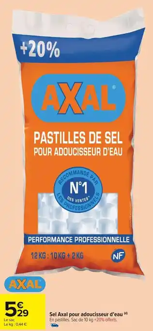 Carrefour Market Axal sel pour adoucisseur d’eau offre