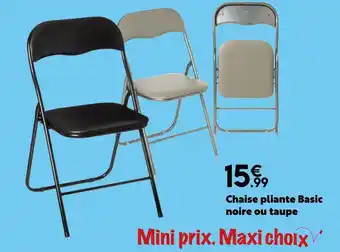 Maxi Bazar Chaise pliante basic noire ou taupe offre