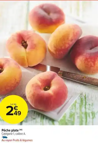 Carrefour Market Pêche plate offre