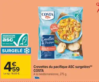 Carrefour Costa crevettes du pacifique asc surgelées offre