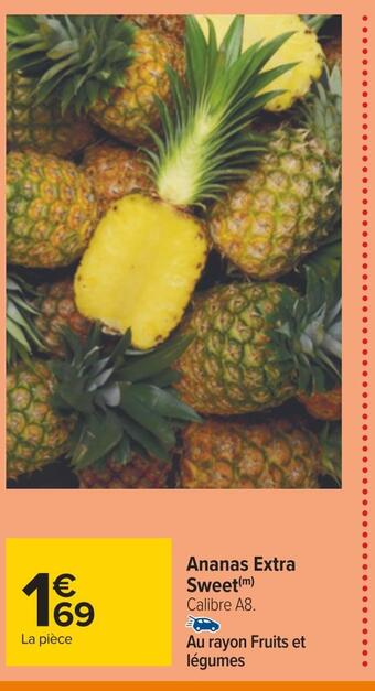 Carrefour Ananas extra sweet offre