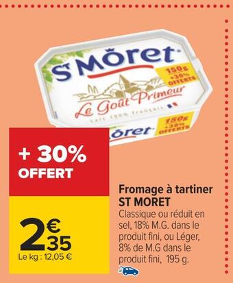 Carrefour St moret fromage à tartiner offre