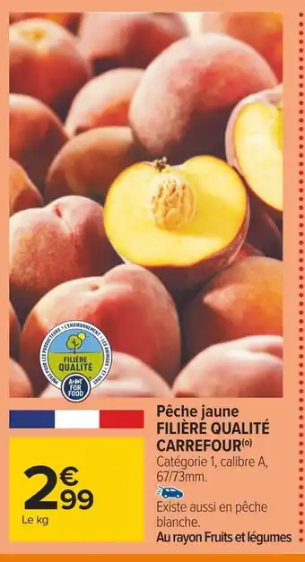 Carrefour Filière qualité carrefour pêche jaune offre