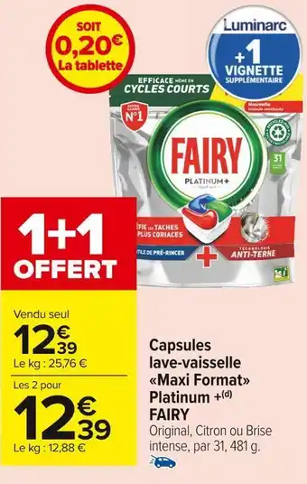 Carrefour Market Fairy capsules lave-vaisselle maxi format platinum +(d) offre