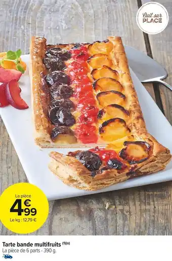 Carrefour Market Tarte bande multifruits offre