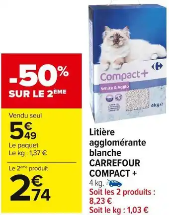 Carrefour Market Carrefour compact + litière agglomérante blanche offre