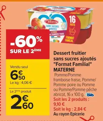 Carrefour Materne dessert fruitier sans sucres ajoutés format familial offre
