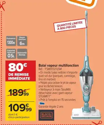 Carrefour Black + decker balai vapeur multifonction offre